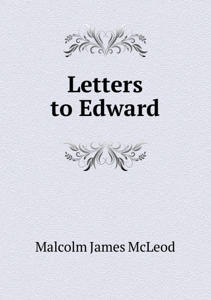 Letters to Edward
