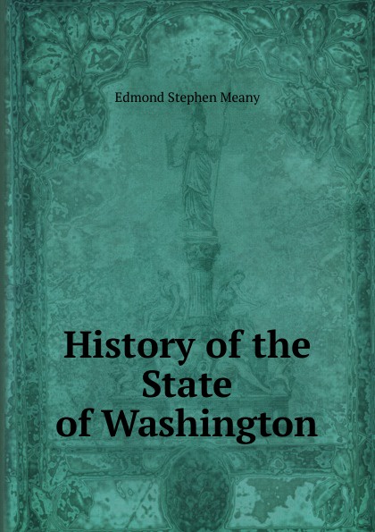 History of the State of Washington