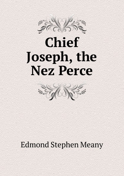 Chief Joseph, the Nez Perce