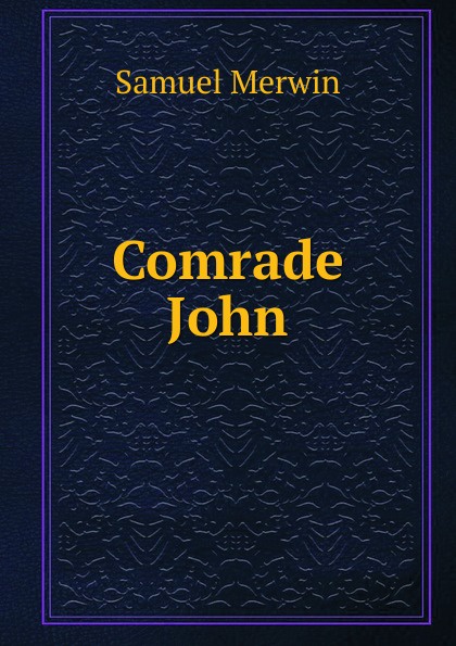 Comrade John
