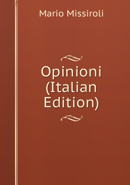 Opinioni (Italian Edition)