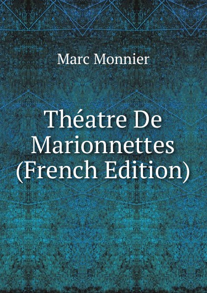 Theatre De Marionnettes (French Edition)