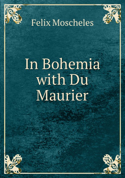 In Bohemia with Du Maurier