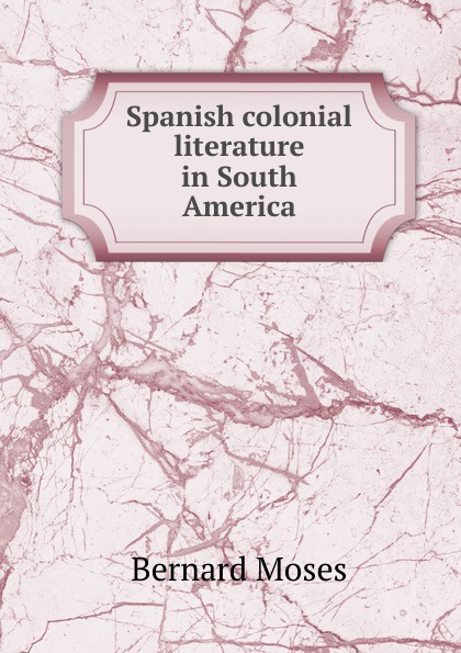 Spanish colonial literature in South America