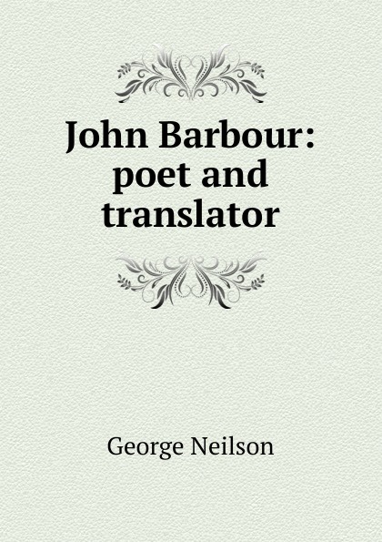 John Barbour: poet and translator