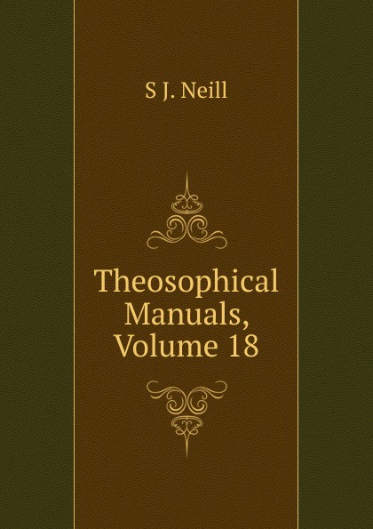 Theosophical Manuals, Volume 18