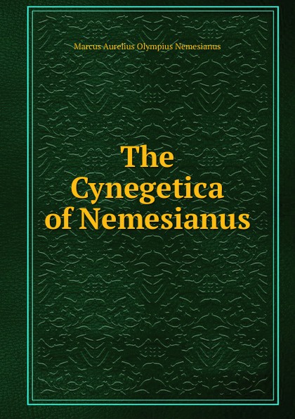 The Cynegetica of Nemesianus