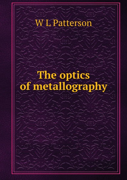 The optics of metallography