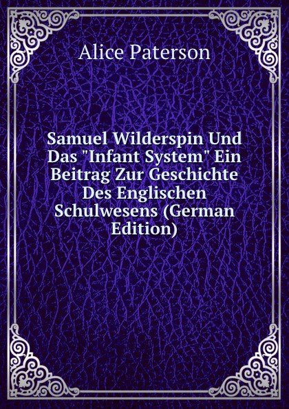 Samuel Wilderspin Und Das \