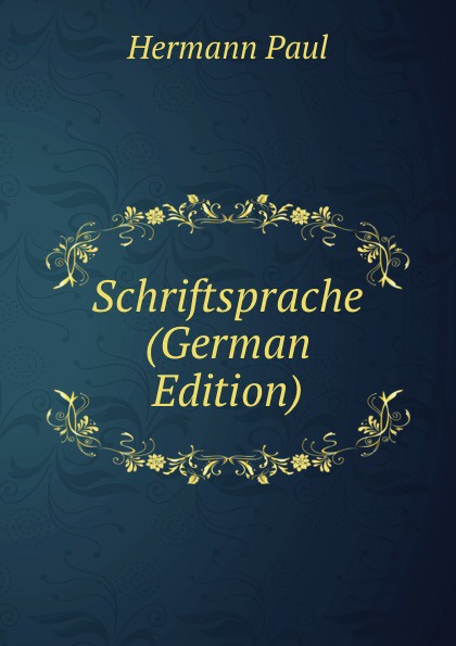 Schriftsprache (German Edition)