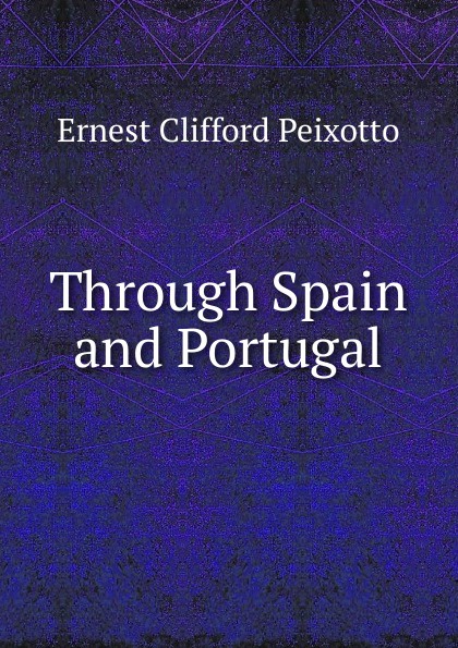 Through Spain and Portugal