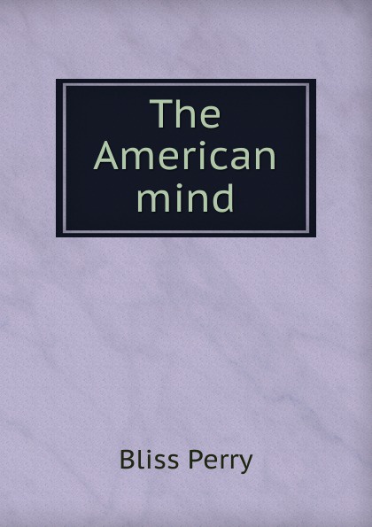 The American mind