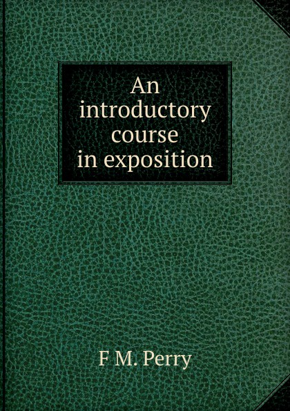 An introductory course in exposition