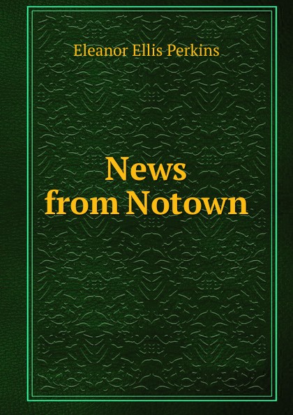 News from Notown