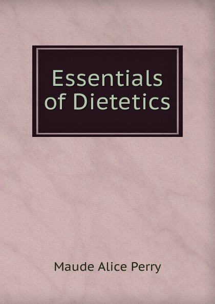 Essentials of Dietetics