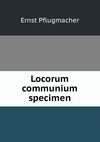 Locorum communium specimen