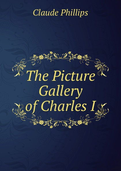 The Picture Gallery of Charles I.