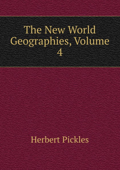 The New World Geographies, Volume 4