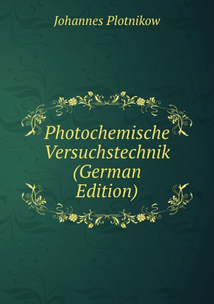 Photochemische Versuchstechnik (German Edition)