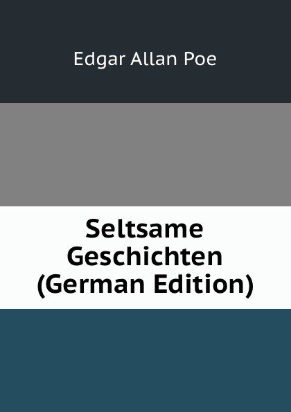 Seltsame Geschichten (German Edition)