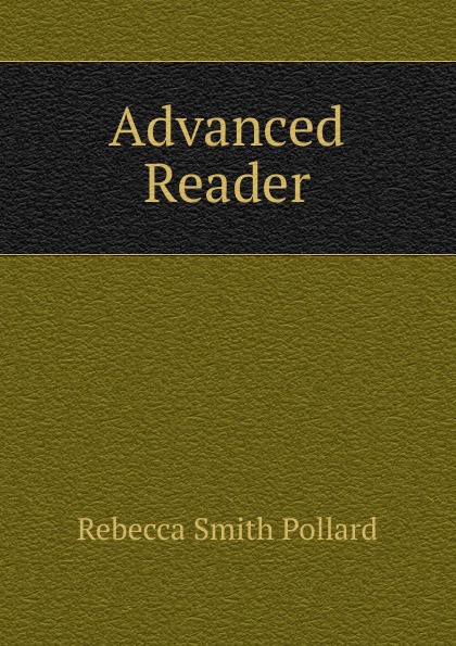 Advanced Reader