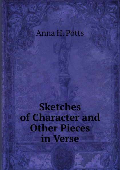 Sketches of Character and Other Pieces in Verse