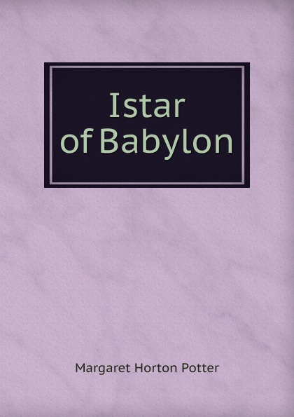 Istar of Babylon