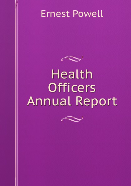 Health Officers Annual Report