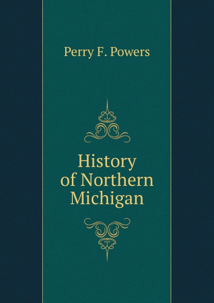 History of Northern Michigan