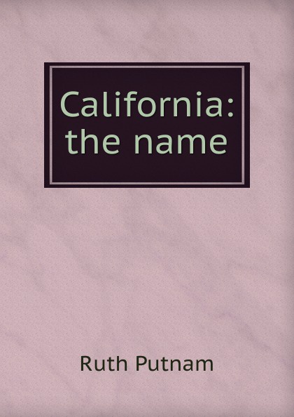 California: the name