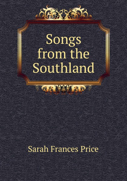 Songs from the Southland