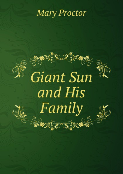 Giant Sun and His Family