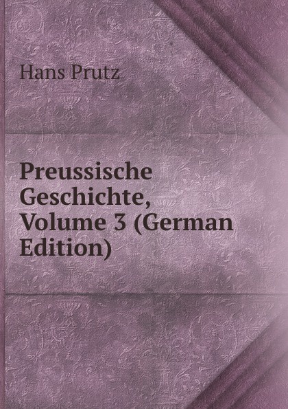 Preussische Geschichte, Volume 3 (German Edition)