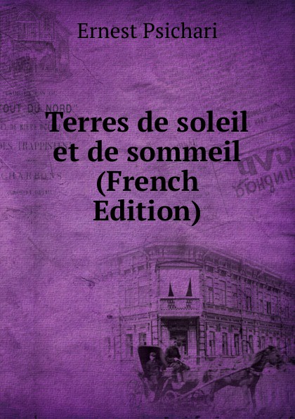 Terres de soleil et de sommeil (French Edition)