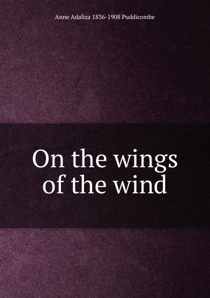 On the wings of the wind