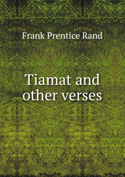 Tiamat and other verses