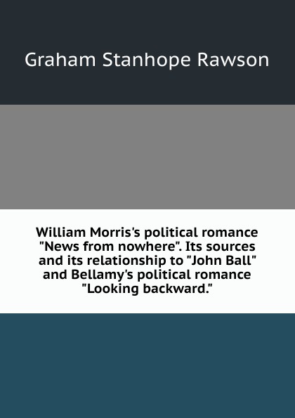 William Morris.s political romance \