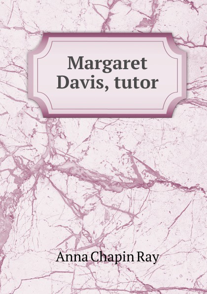 Margaret Davis, tutor