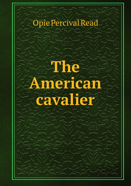 The American cavalier