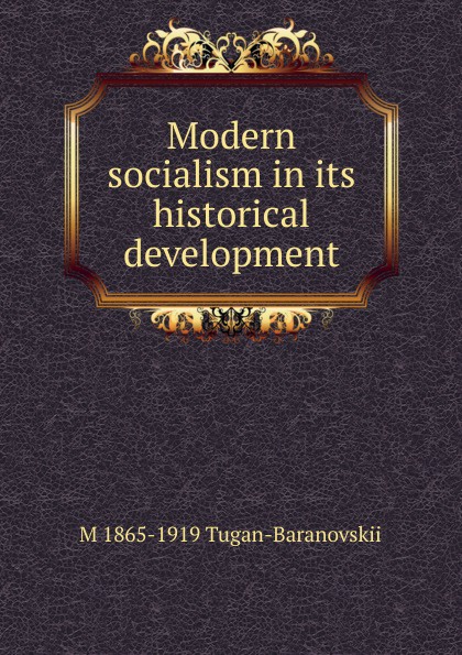 Modern socialism in its historical development