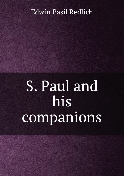 S. Paul and his companions