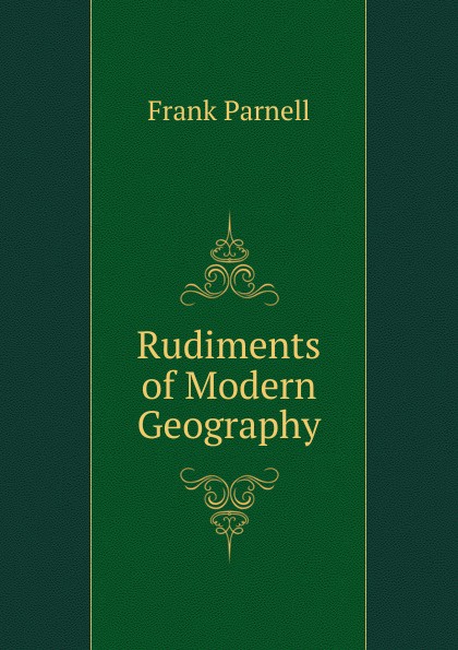 Rudiments of Modern Geography