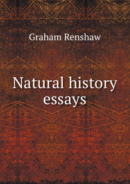 Natural history essays