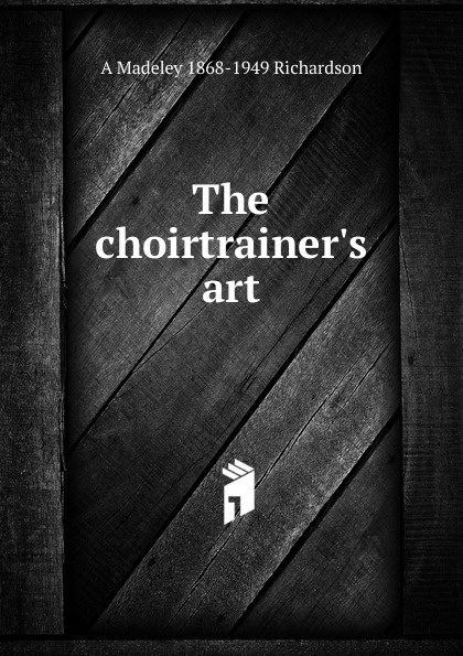 The choirtrainer.s art