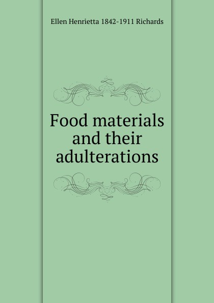 Food materials and their adulterations