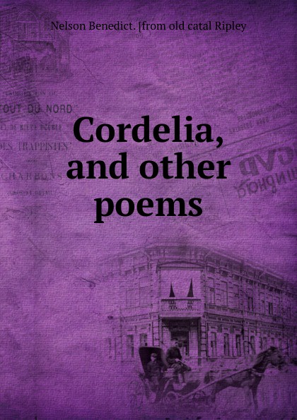 Cordelia, and other poems