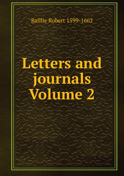 Letters and journals Volume 2