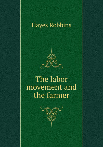 The labor movement and the farmer