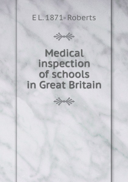 Medical inspection of schools in Great Britain