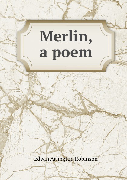 Merlin, a poem